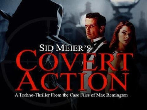 Tommo Inc. Sid Meiers Covert Action: A Techno-thriller From The Case Files Of Max Remington